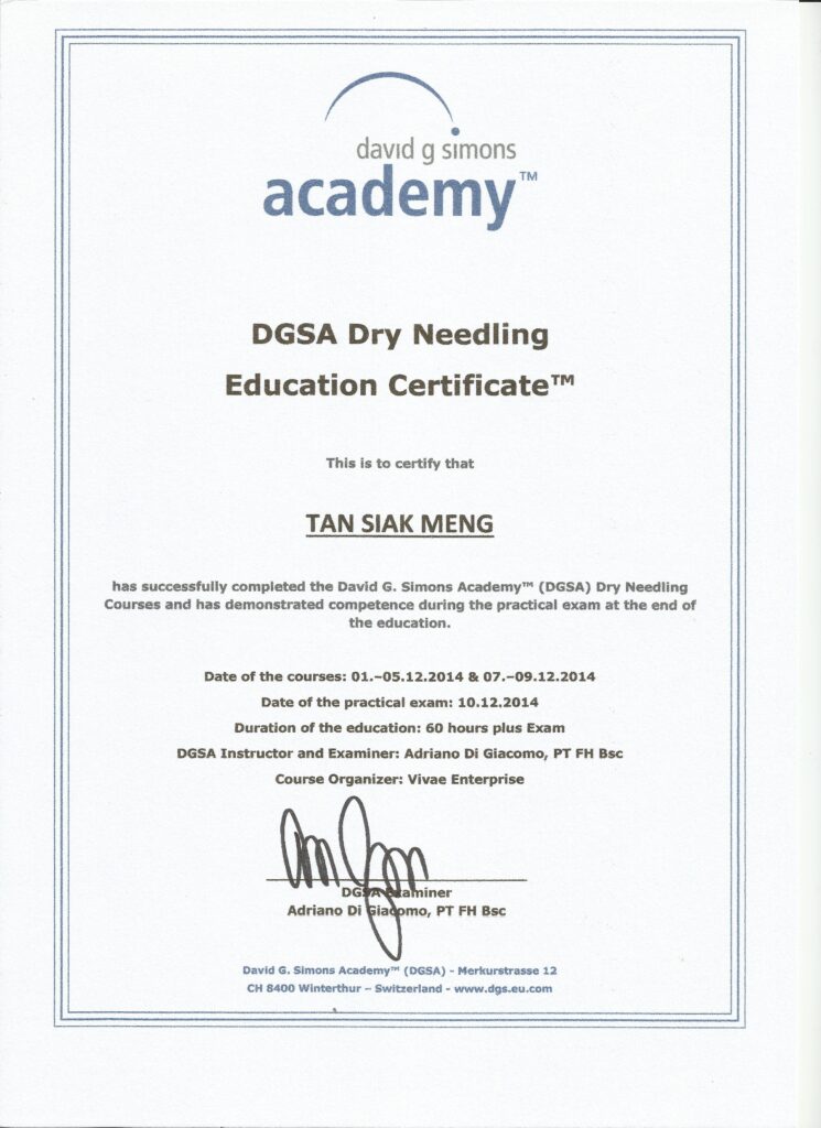 Certificate of Dry Needling (DGSA) awarded to Tan Siak Meng(Simon), Occupational Therapist, Malaysia.