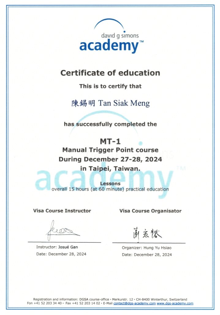 Certificate of Manual Trigger Point Therapy MT 1 (DGSA) awarded to Tan Siak Meng(Simon), Occupational Therapist, Malaysia.