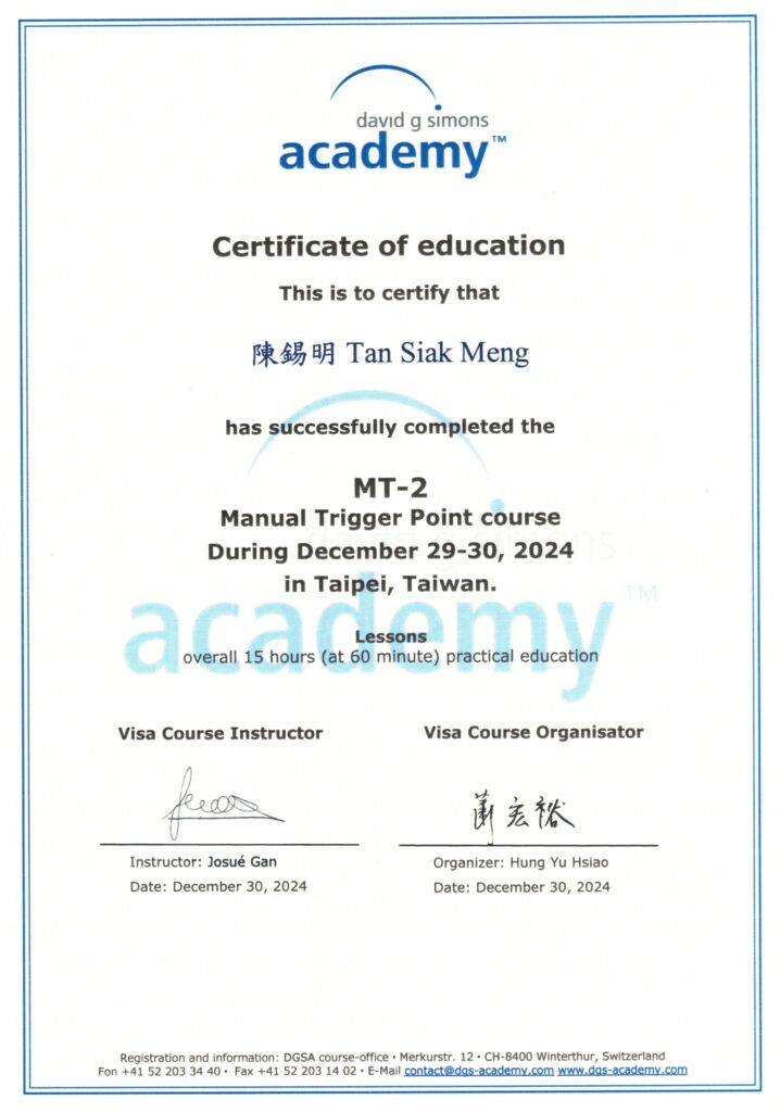 Certificate of Manual Trigger Point Therapy MT 2 (DGSA) awarded to Tan Siak Meng(Simon), Occupational Therapist, Malaysia.